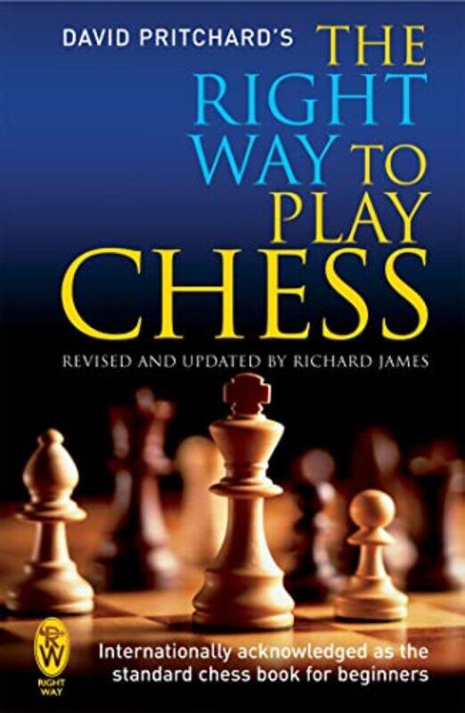 

The Right Way To Play Chess by David Pritchard-Paperback