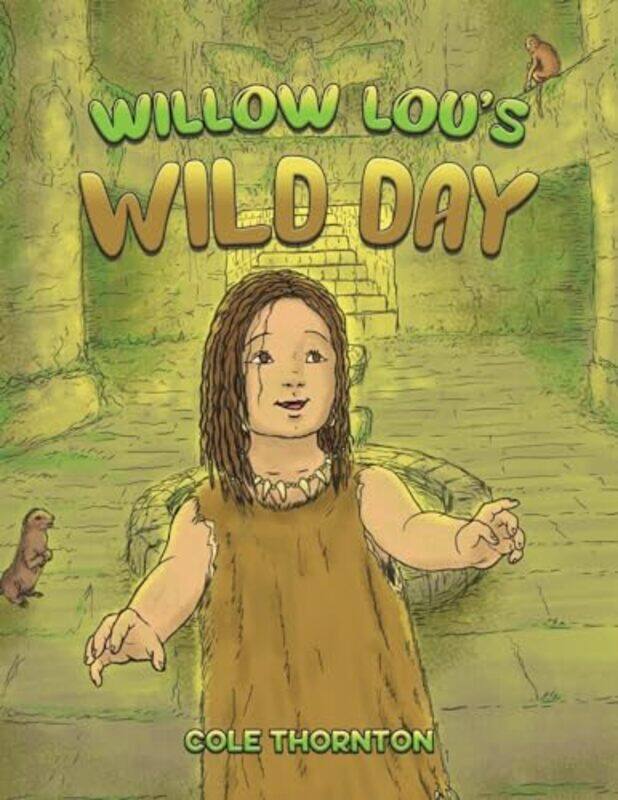 

Willow Lous Wild Day by Cole Thornton-Paperback