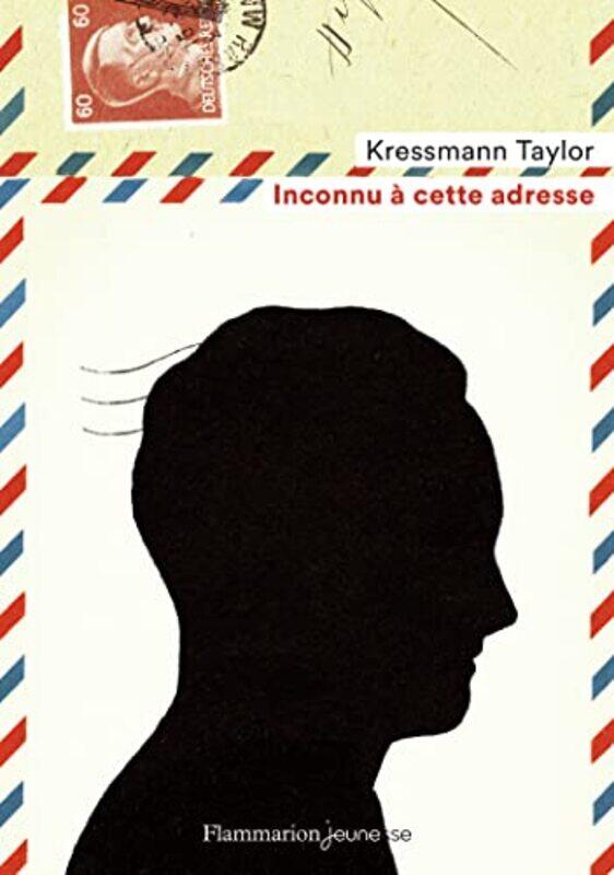 

Inconnu A Cette Adresse by Kressmann Taylor Paperback