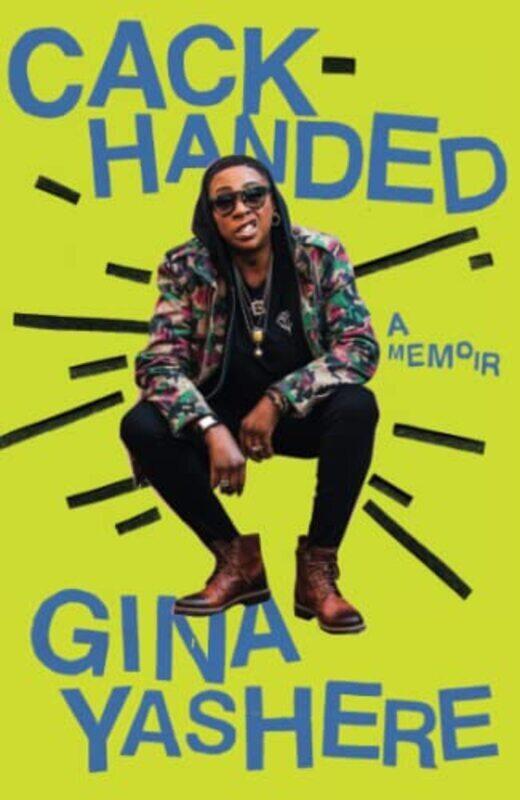 

CackHanded Paperback by Gina Yashere