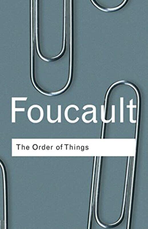 

The Order of Things (Routledge Classics) , Paperback by Michel Foucault