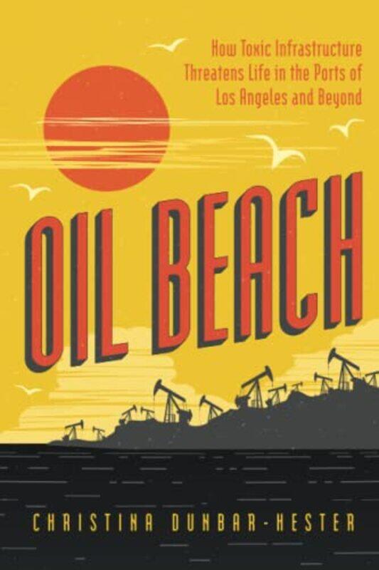 

Oil Beach by Christian Weaver-Paperback