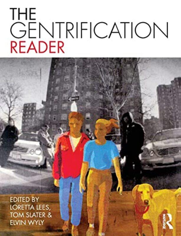 

The Gentrification Reader by Patrick Dunn-Paperback