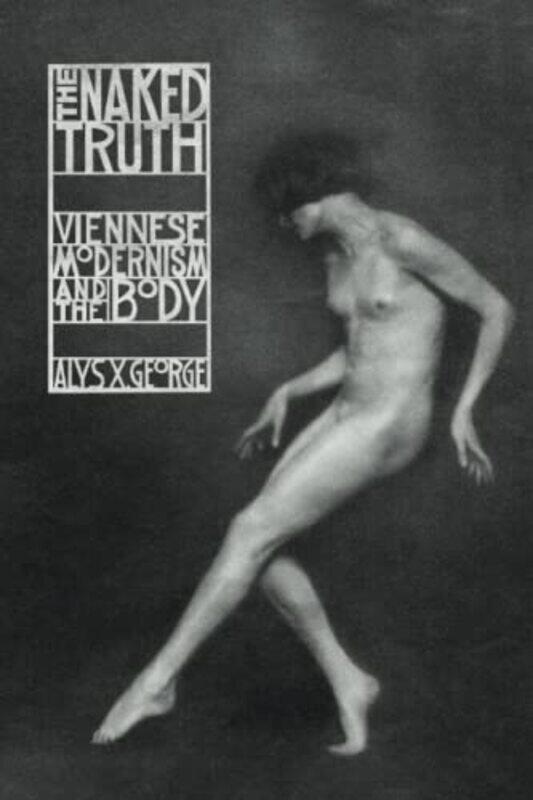 

The Naked Truth by Alys X George-Paperback