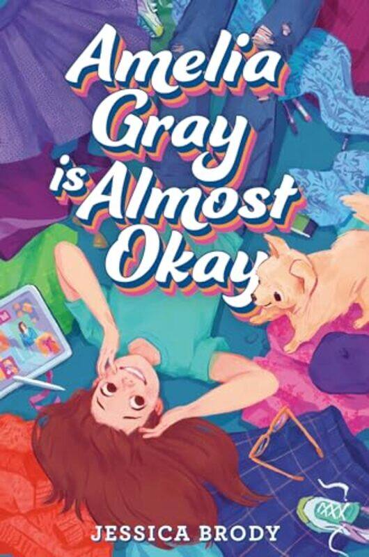 

Amelia Gray Is Almost Okay by Jessica Brody-Hardcover