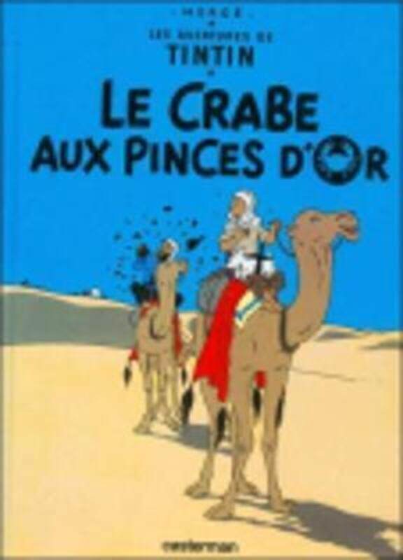 

Les Aventures de Tintin, tome 9 : Le Crabe aux pinces d'or