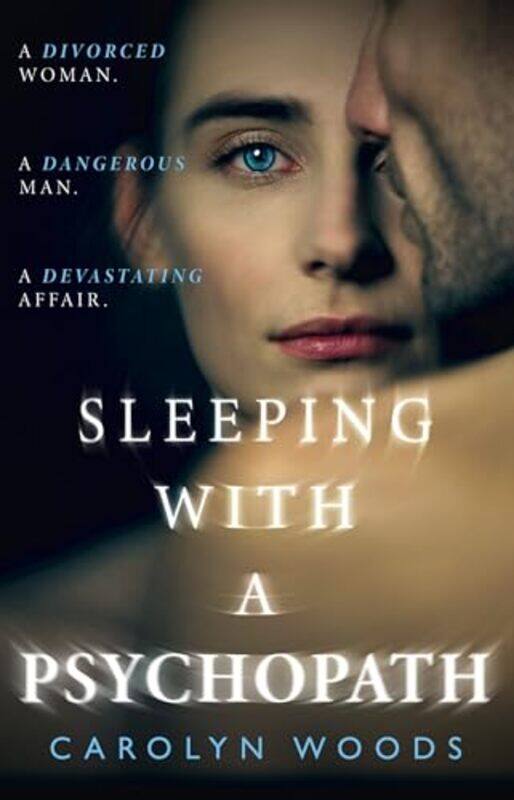 

Sleeping With A Psychopath by Carolyn Woods-Paperback