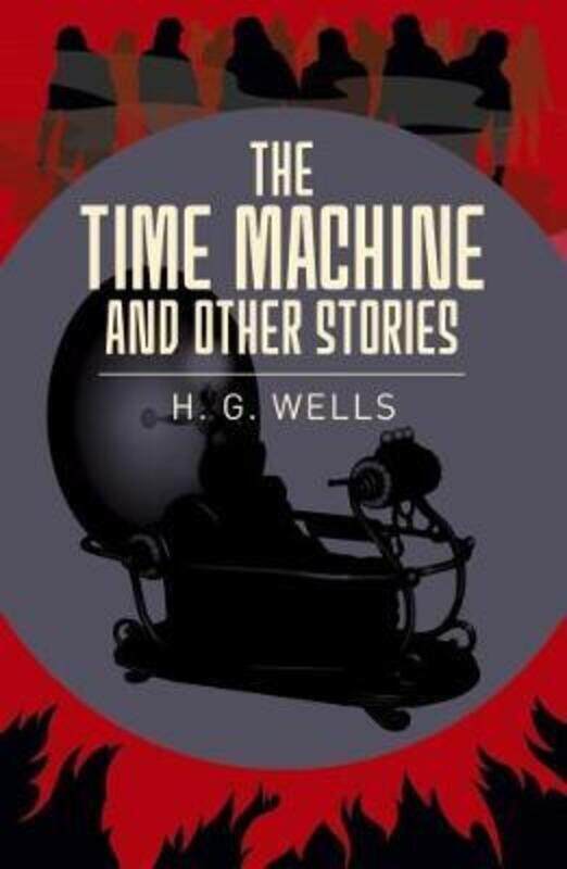 

The Time Machine & Other Stories