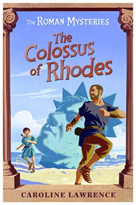 

The Roman Mysteries The Colossus of Rhodes by Caroline Lawrence-Paperback