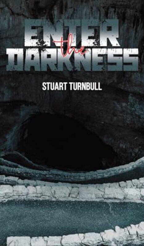 

Enter The Darkness by Stuart Turnbull-Hardcover