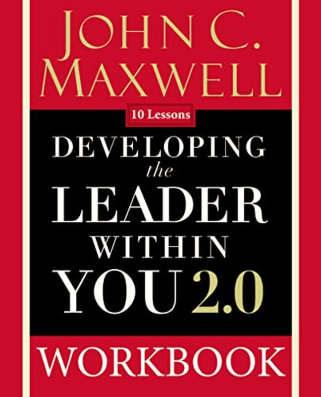 

Developing the Leader Within You 20 Workbook by John C Maxwell-Paperback