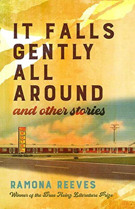 

It Falls Gently All Around And Other Stories by Ramona Reeves-Paperback