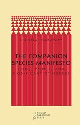 The Companion Species Manifesto by Donna J Haraway-Paperback