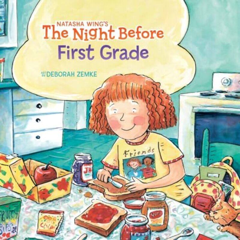 

The Night Before First Grade by Natasha WingDeborah Zemke-Paperback