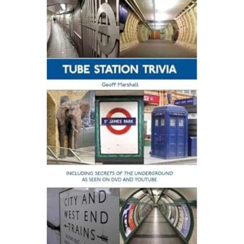 

Tube Station Trivia by Geoff Marshall-Paperback