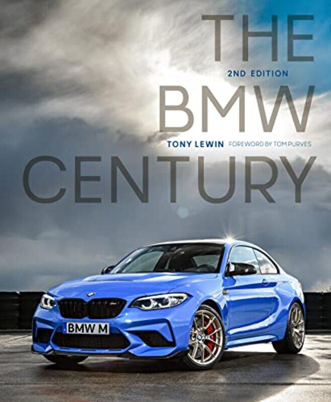 

The BMW Century 2nd Edition by Caitlin Cady-Hardcover