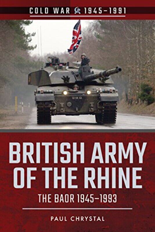 

British Army of the Rhine by Paul Chrystal-Paperback