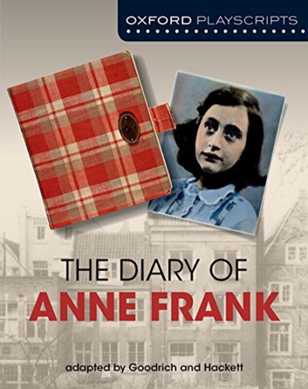 

Oxford Playscripts The Diary of Anne Frank by Annika Lindberg-Paperback