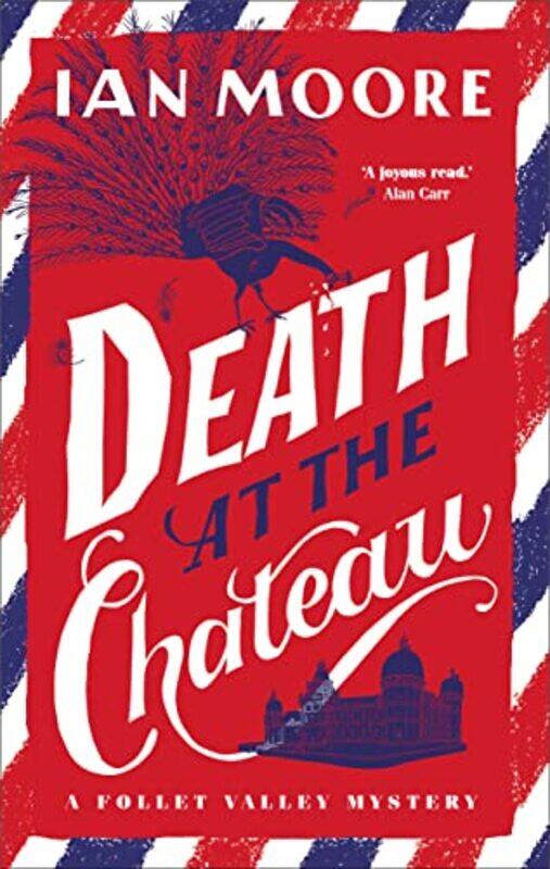 

Death at the Chateau by Ian Moore-Hardcover