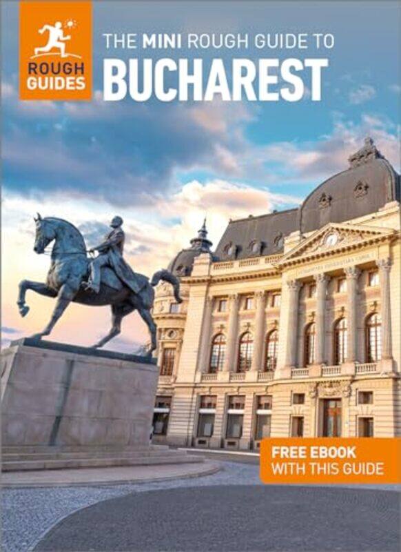 

The Mini Rough Guide to Bucharest: Travel Guide with Free eBook by Rough Guides -Paperback