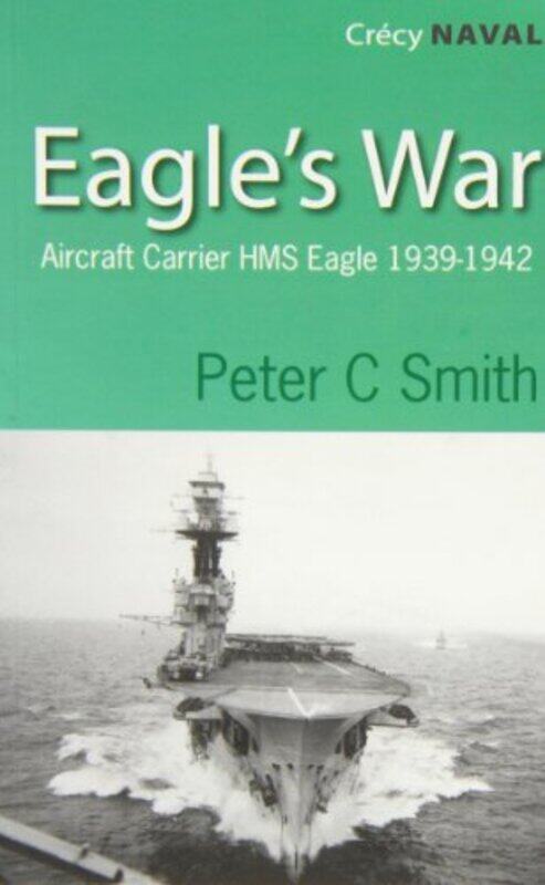 

Eagles War by Peter C Smith-Paperback