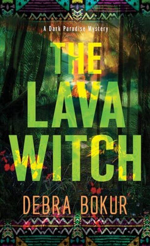 

The Lava Witch by Debra Bokur-Paperback