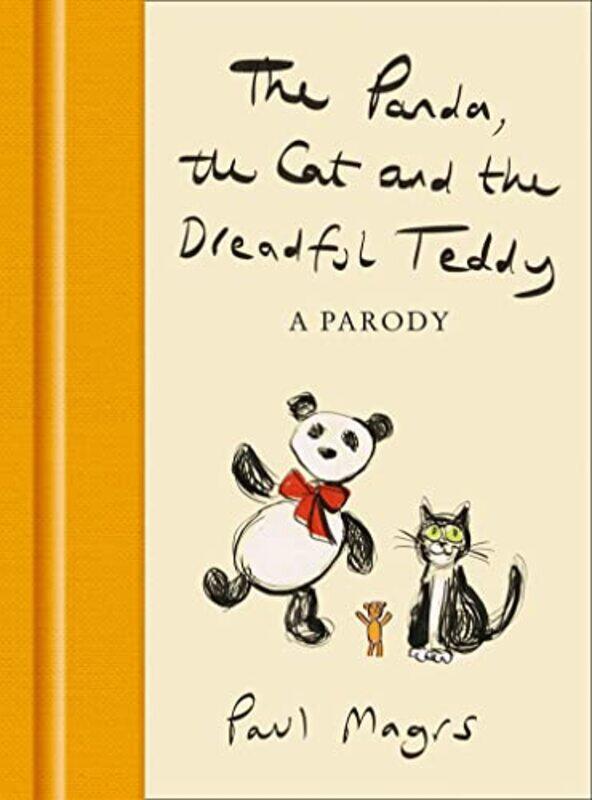 

The Panda the Cat and the Dreadful Teddy by Oscar Horta-Hardcover