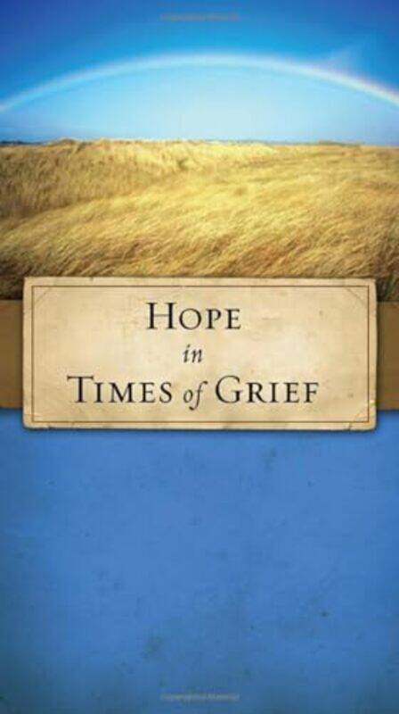 

Hope in Times of Grief by Charles Scott Weidensaul-Paperback