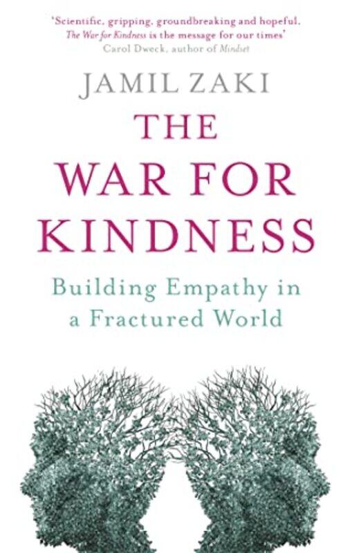 

The War for Kindness by Jamil Zaki-Paperback