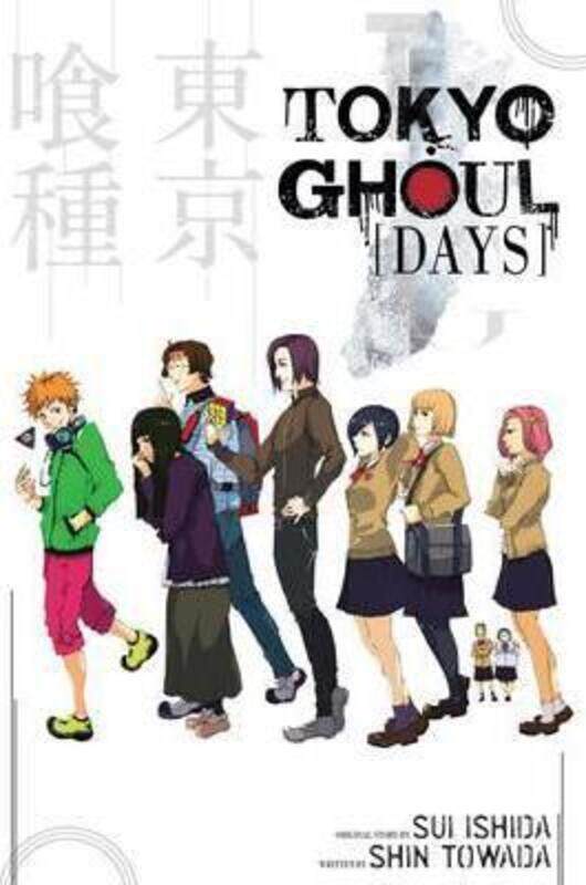 

Tokyo Ghoul: Days,Paperback,By :Sui Ishida