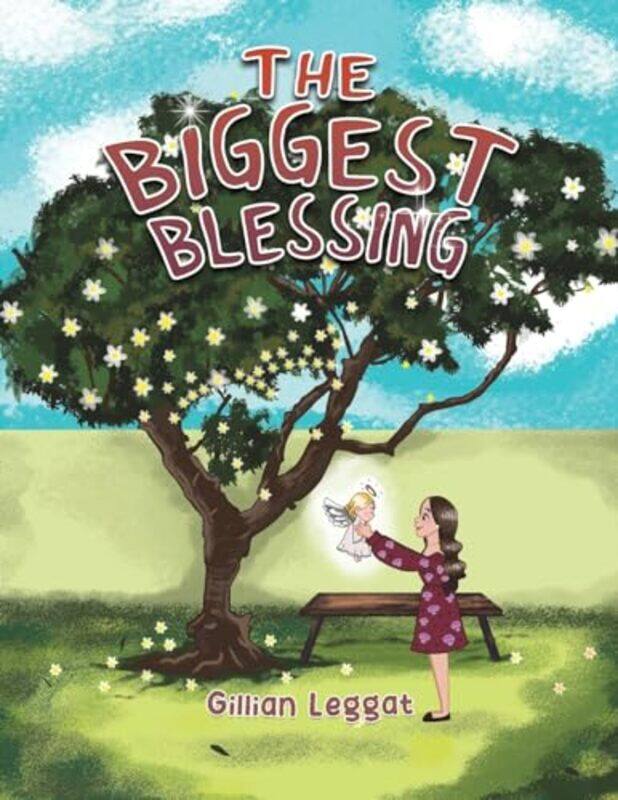 

The Biggest Blessing by Gillian Leggat-Paperback
