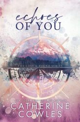 Echoes of You A Lost & Found Special Edition by Cowles, Catherine Paperback