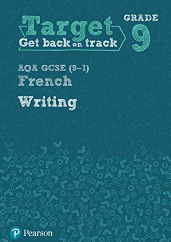 

Target Grade 9 Writing AQA GCSE 91 French Workbook Paperback