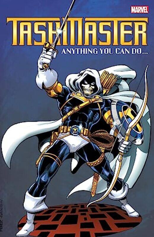 

Taskmaster Anything You Can Do by David MichelinieCary BurkettMike Carlin-Paperback