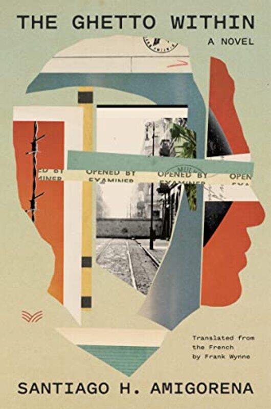 

The Ghetto Within by Santiago H AmigorenaFrank Wynne-Hardcover