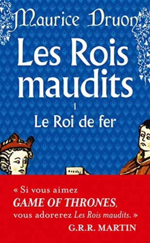 

Les Rois maudits tome 1 Le Roi de fer by Maurice Druon - Paperback
