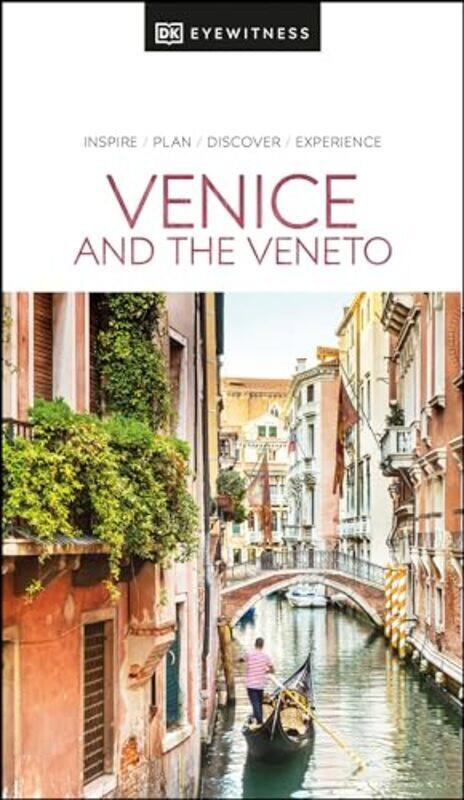 

DK Eyewitness Venice and the Veneto by DK Eyewitness - Paperback