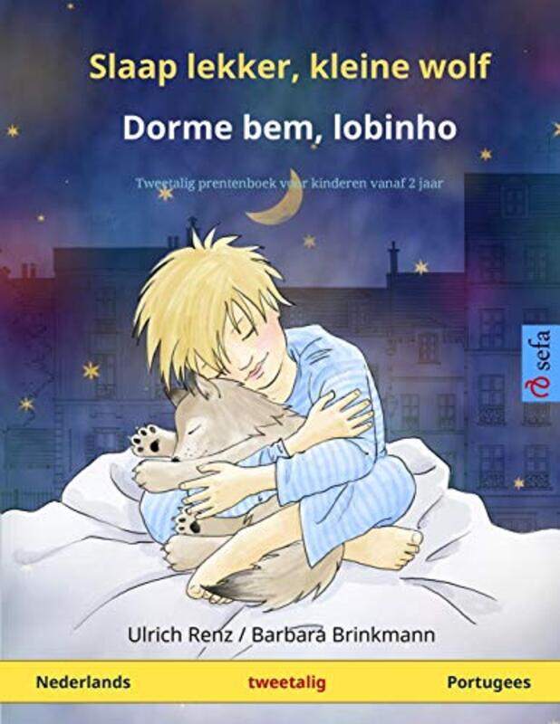 

Slaap lekker kleine wolf Dorme bem lobinho Nederlands Portugees by Megan A Robb-Paperback