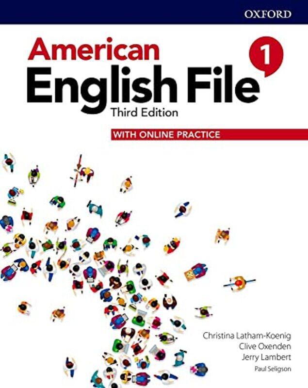 

American English File Level 1 Student Book With Online Practice By Latham-Koenig, Christina - Oxenden, Clive - Lambert, Jerry - Seligson, Paul -Paperb