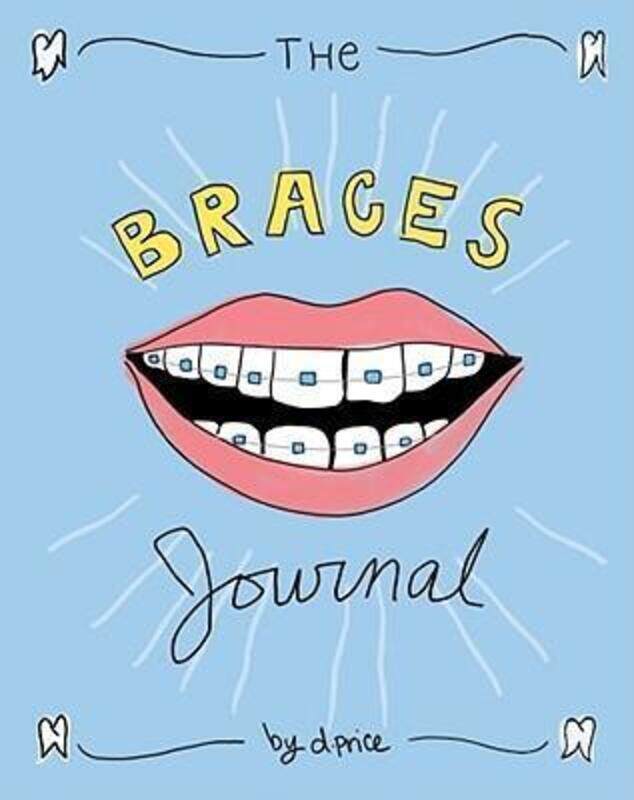 

The Braces Journal.paperback,By :Dan Price