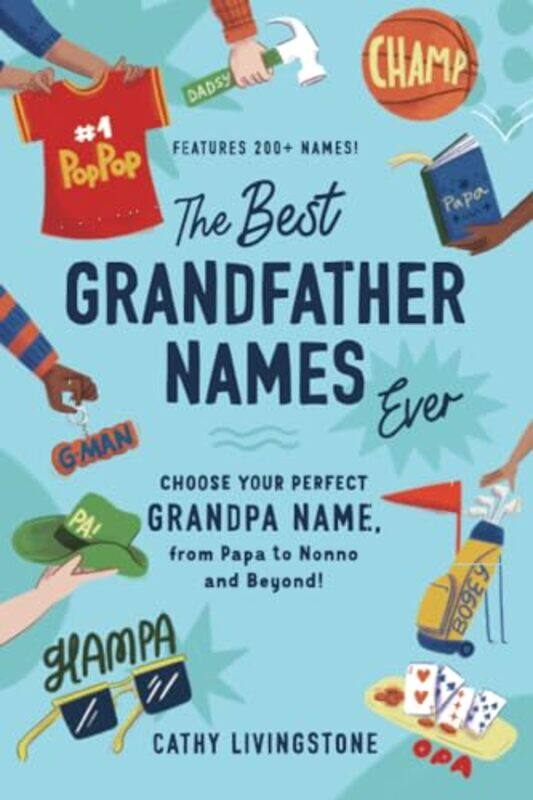 

Best Grandfather Names Ever By Caputo Livingstone Cathy - Paperback