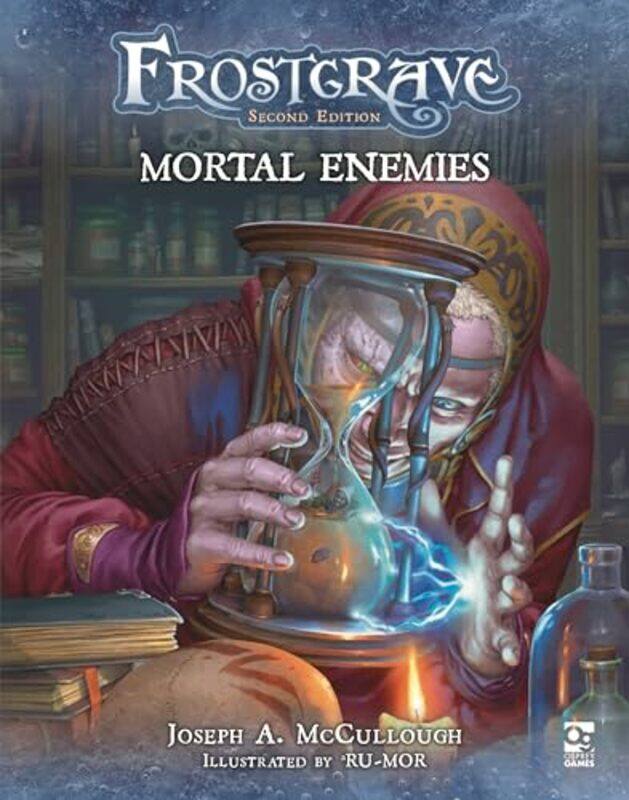 

Frostgrave: Mortal Enemies by Joseph A. (Author) McCulloughRU-MOR aRU-MOR -Paperback