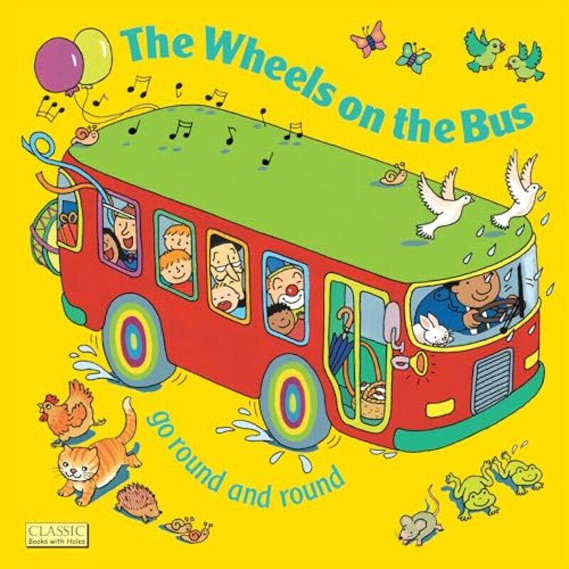 

The Wheels On The Bus Go Round And Round By Kubler Annie - Paperback