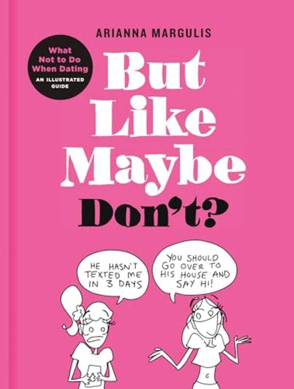 

But Like Maybe Dont by Arianna Margulis-Hardcover