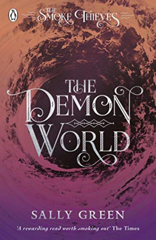 The Demon World The Smoke Thieves Book 2 by Sally Green-Paperback