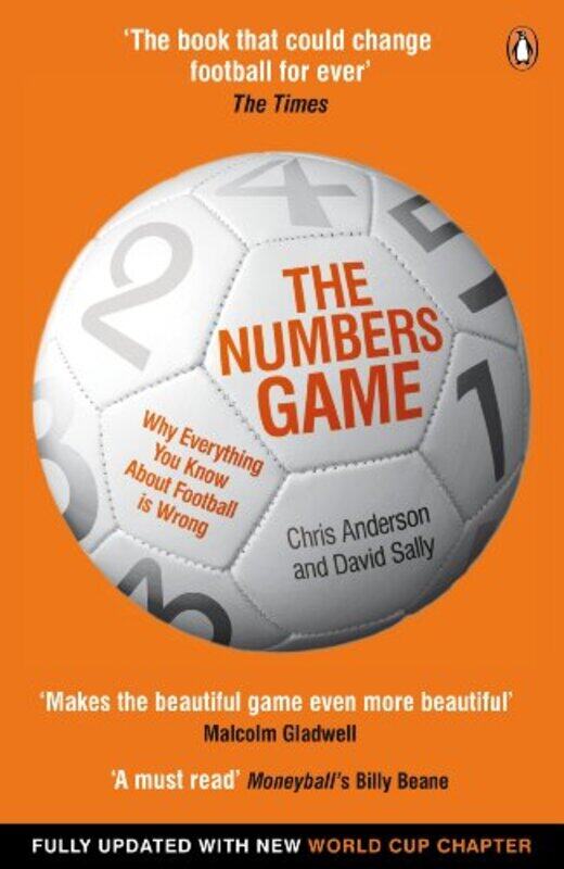 

The Numbers Game Why Everything You Know About Football Is Wrong By Anderson, Chris - Sally, David Paperback