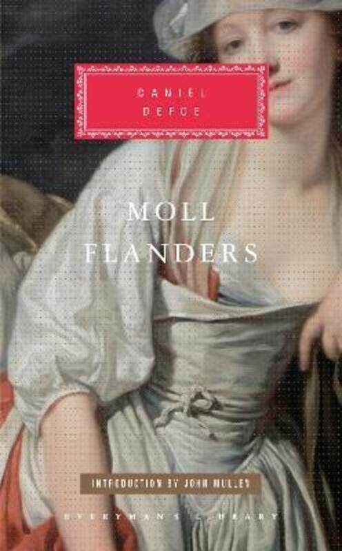 

Moll Flanders (Everyman's Library, 32),Hardcover,ByDaniel Defoe
