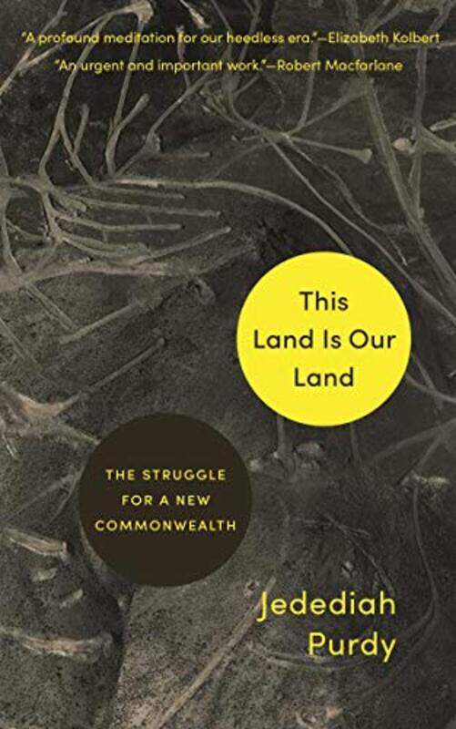 

This Land Is Our Land by Jedediah Purdy-Hardcover