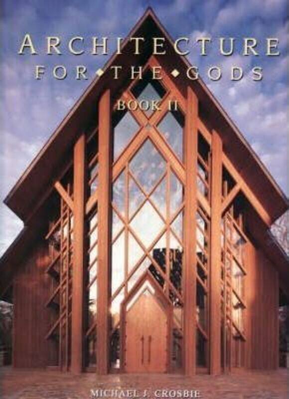 

Architecture for the Gods: Book 2: Vol 2