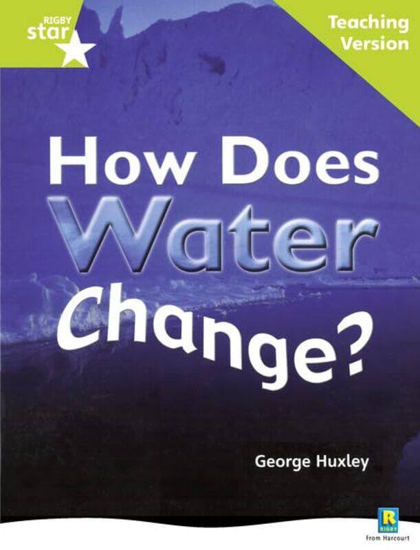 

Rigby Star Nonfiction Guided Reading Green Level How does water change Teaching Version by Sandra Harding-Paperback